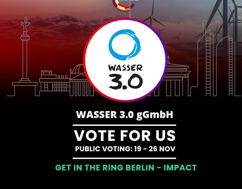 Get in the Ring - Voting gestartet- Jetzt für Wasser 3.0 abstimmen