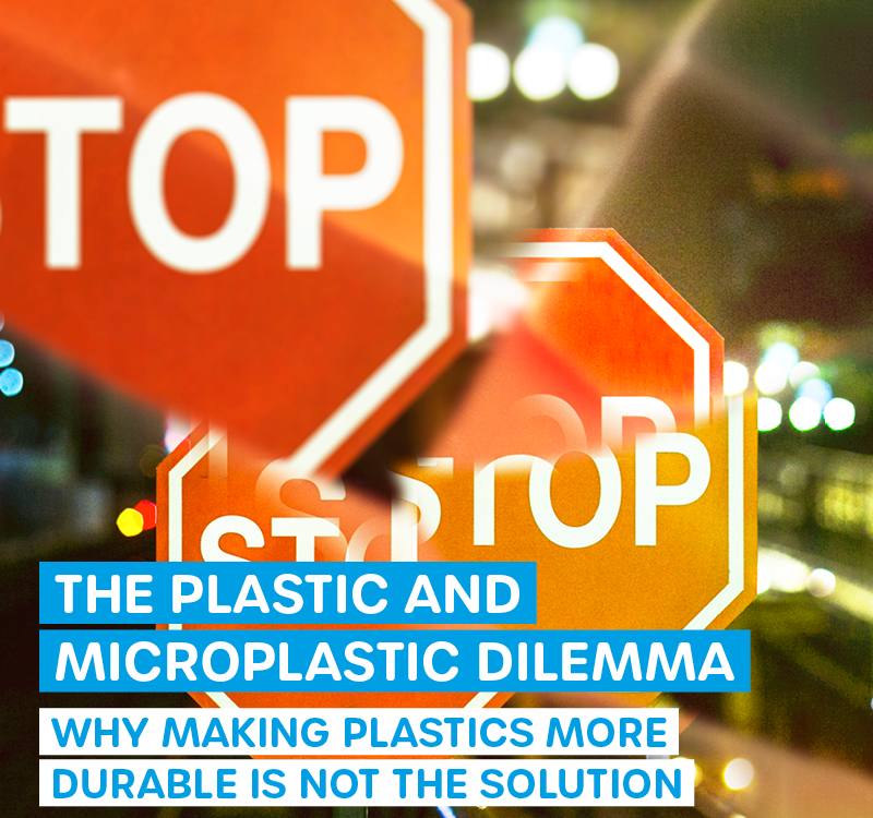 Longevity of Plastics - Microplastics Dilemma